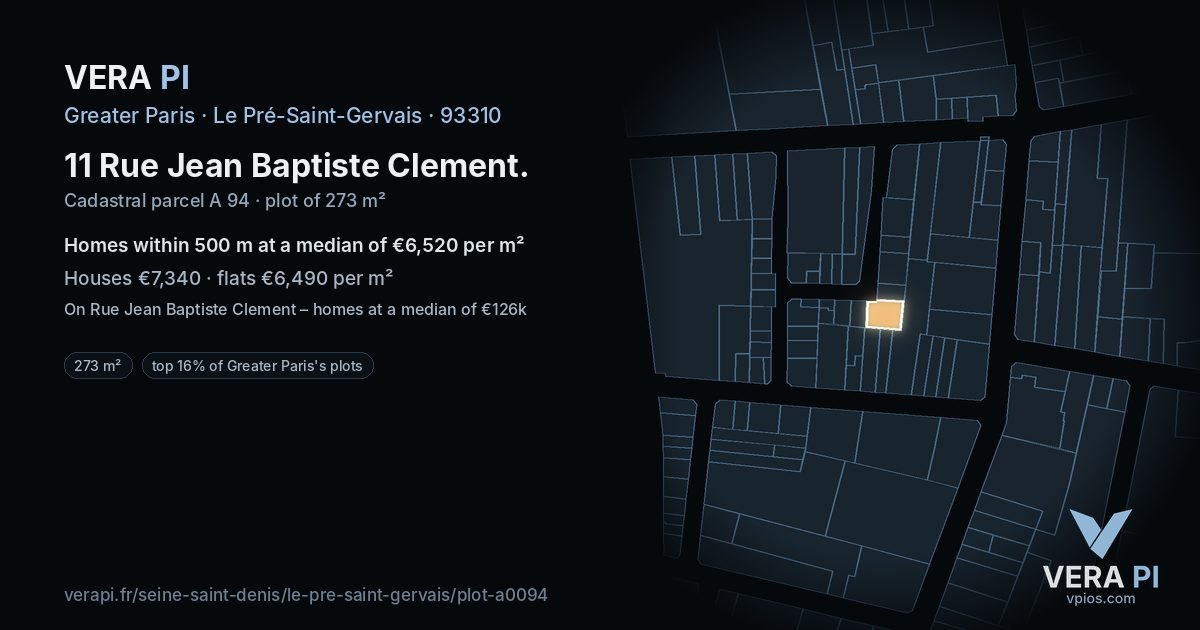 11 Rue Jean Baptiste Clement, Le Pré-Saint-Gervais at night – the plot lit, the parcels around coloured by the prices near them