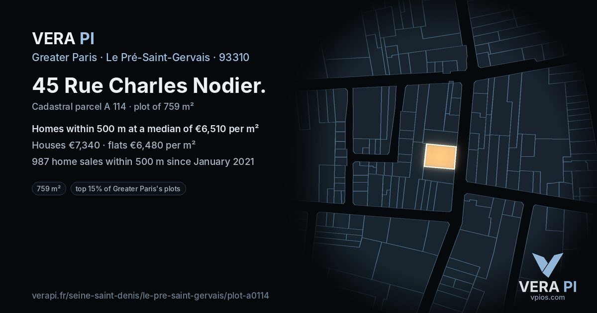 45 Rue Charles Nodier, Le Pré-Saint-Gervais at night – the plot lit, the parcels around coloured by the prices near them