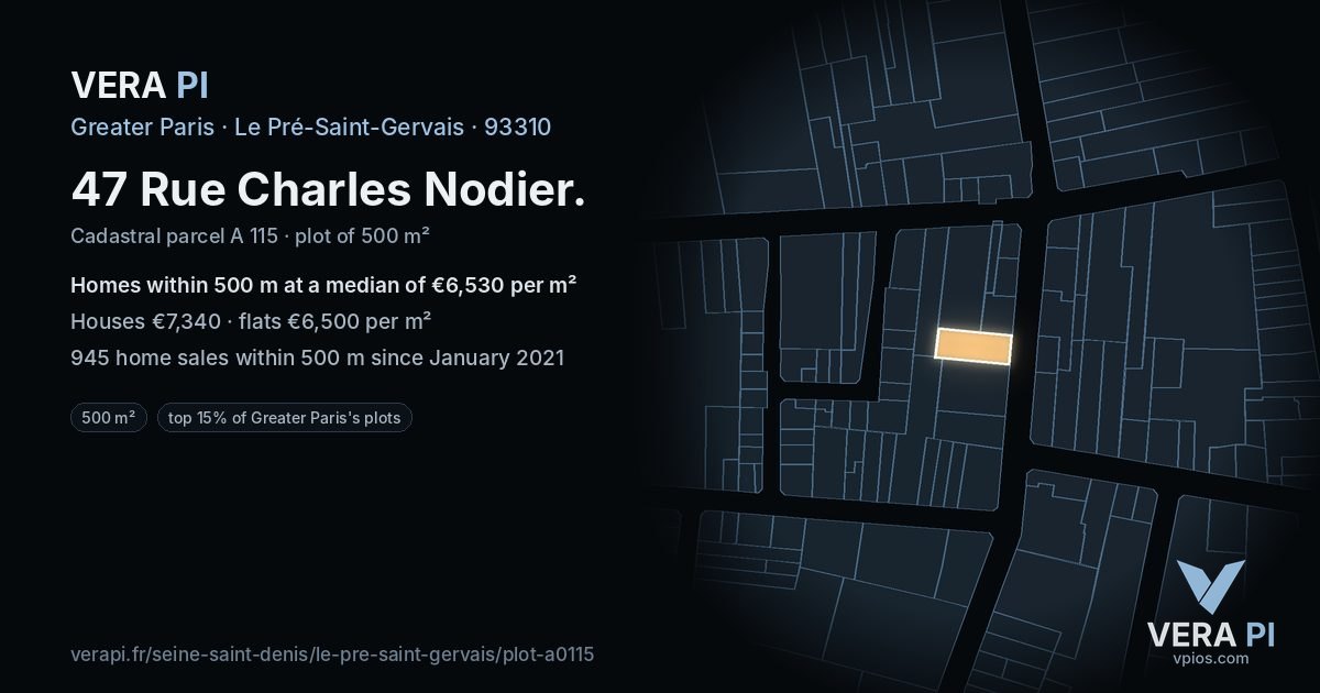 47 Rue Charles Nodier, Le Pré-Saint-Gervais at night – the plot lit, the parcels around coloured by the prices near them