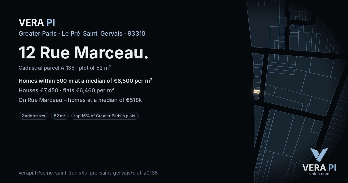 12 Rue Marceau, Le Pré-Saint-Gervais at night – the plot lit, the parcels around coloured by the prices near them