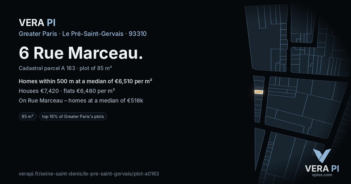 6 Rue Marceau, Le Pré-Saint-Gervais at night – the plot lit, the parcels around coloured by the prices near them