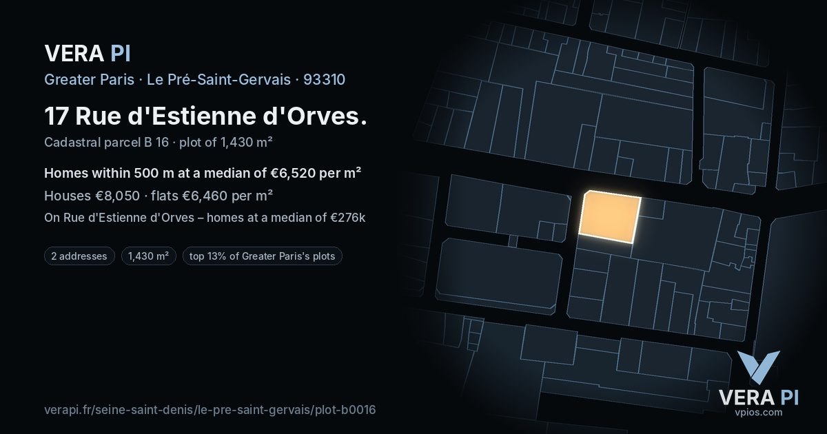17 Rue d'Estienne d'Orves, Le Pré-Saint-Gervais at night – the plot lit, the parcels around coloured by the prices near them