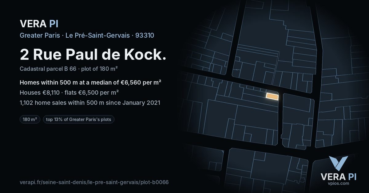 2 Rue Paul de Kock, Le Pré-Saint-Gervais at night – the plot lit, the parcels around coloured by the prices near them