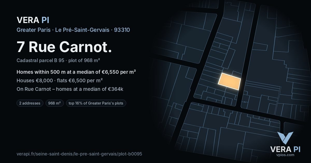 7 Rue Carnot, Le Pré-Saint-Gervais at night – the plot lit, the parcels around coloured by the prices near them