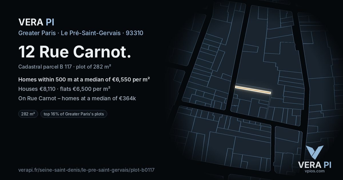 12 Rue Carnot, Le Pré-Saint-Gervais at night – the plot lit, the parcels around coloured by the prices near them