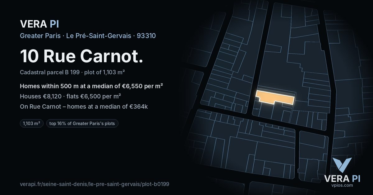 10 Rue Carnot, Le Pré-Saint-Gervais at night – the plot lit, the parcels around coloured by the prices near them