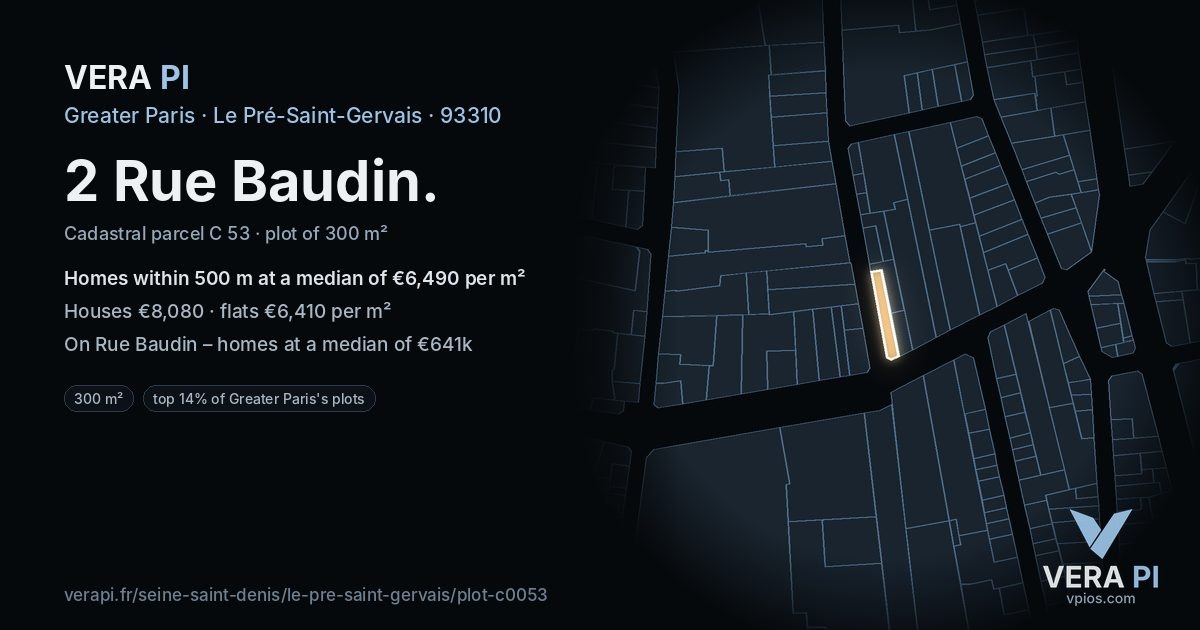 2 Rue Baudin, Le Pré-Saint-Gervais at night – the plot lit, the parcels around coloured by the prices near them