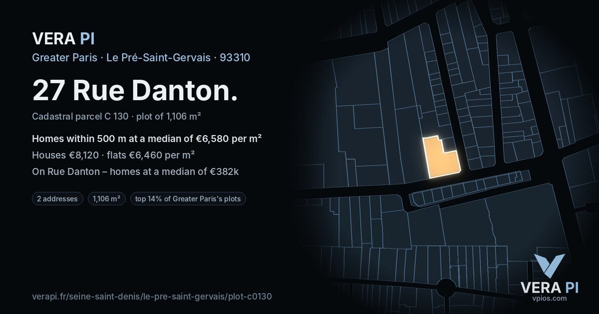 27 Rue Danton, Le Pré-Saint-Gervais at night – the plot lit, the parcels around coloured by the prices near them
