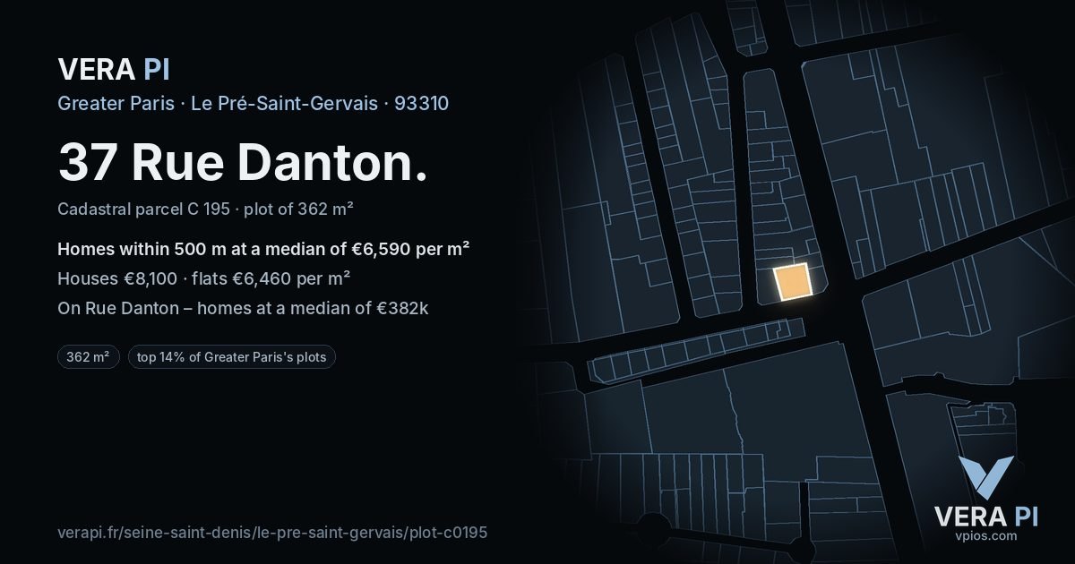 37 Rue Danton, Le Pré-Saint-Gervais at night – the plot lit, the parcels around coloured by the prices near them