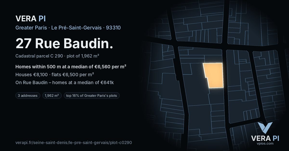 27 Rue Baudin, Le Pré-Saint-Gervais at night – the plot lit, the parcels around coloured by the prices near them