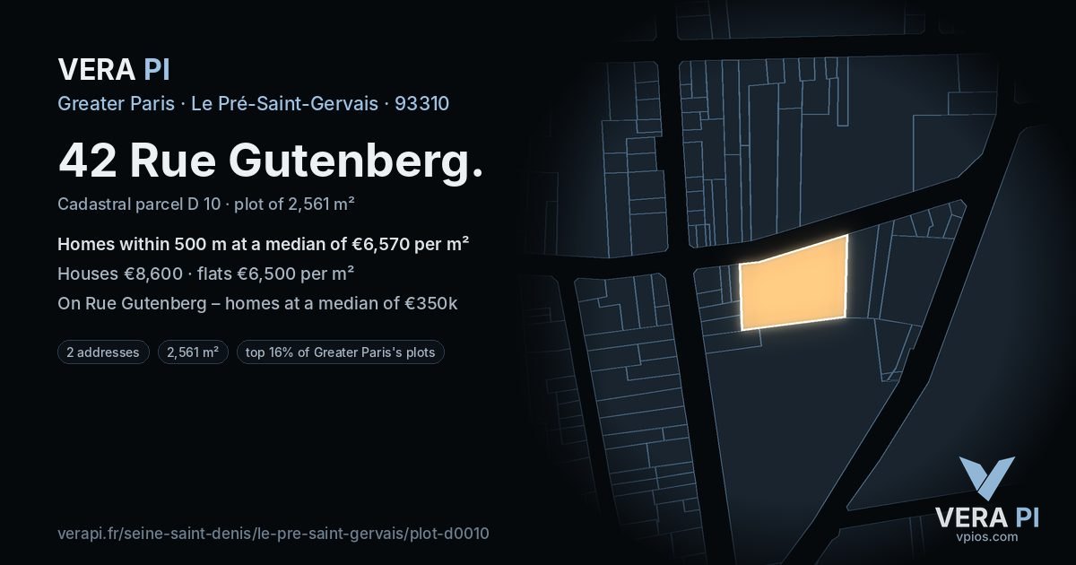 42 Rue Gutenberg, Le Pré-Saint-Gervais at night – the plot lit, the parcels around coloured by the prices near them