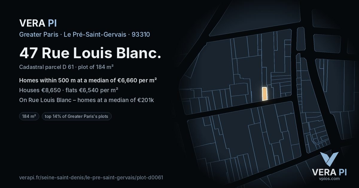 47 Rue Louis Blanc, Le Pré-Saint-Gervais at night – the plot lit, the parcels around coloured by the prices near them