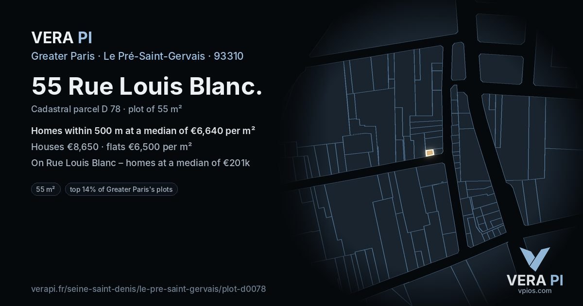 55 Rue Louis Blanc, Le Pré-Saint-Gervais at night – the plot lit, the parcels around coloured by the prices near them