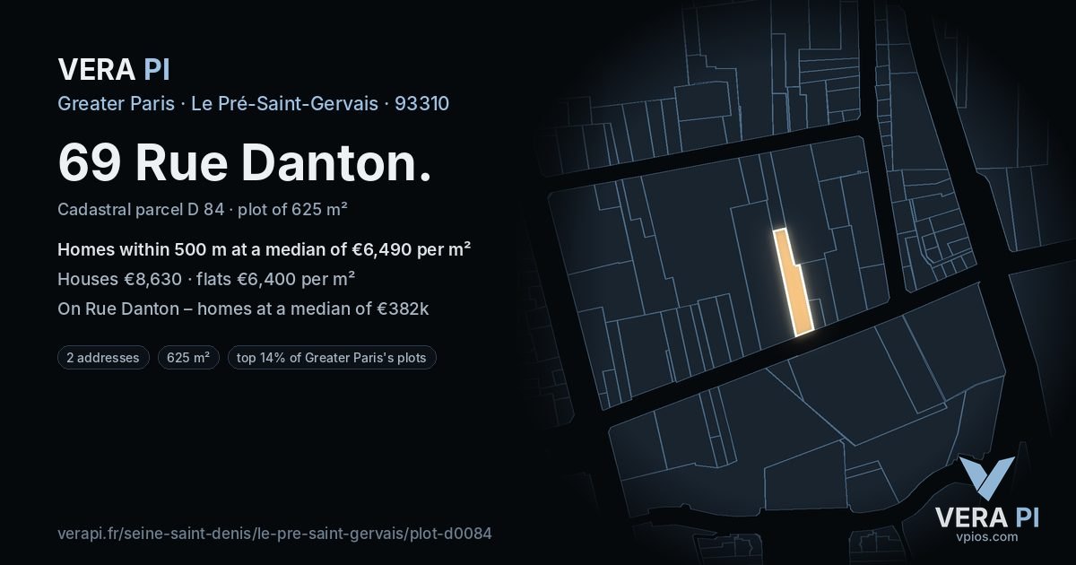 69 Rue Danton, Le Pré-Saint-Gervais at night – the plot lit, the parcels around coloured by the prices near them