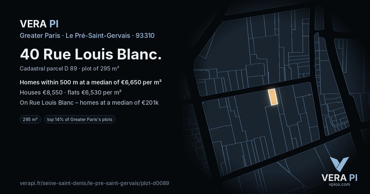 40 Rue Louis Blanc, Le Pré-Saint-Gervais at night – the plot lit, the parcels around coloured by the prices near them