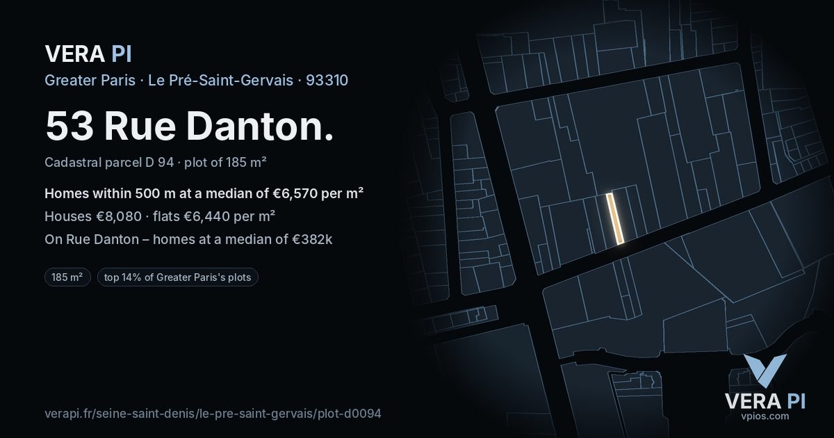 53 Rue Danton, Le Pré-Saint-Gervais at night – the plot lit, the parcels around coloured by the prices near them