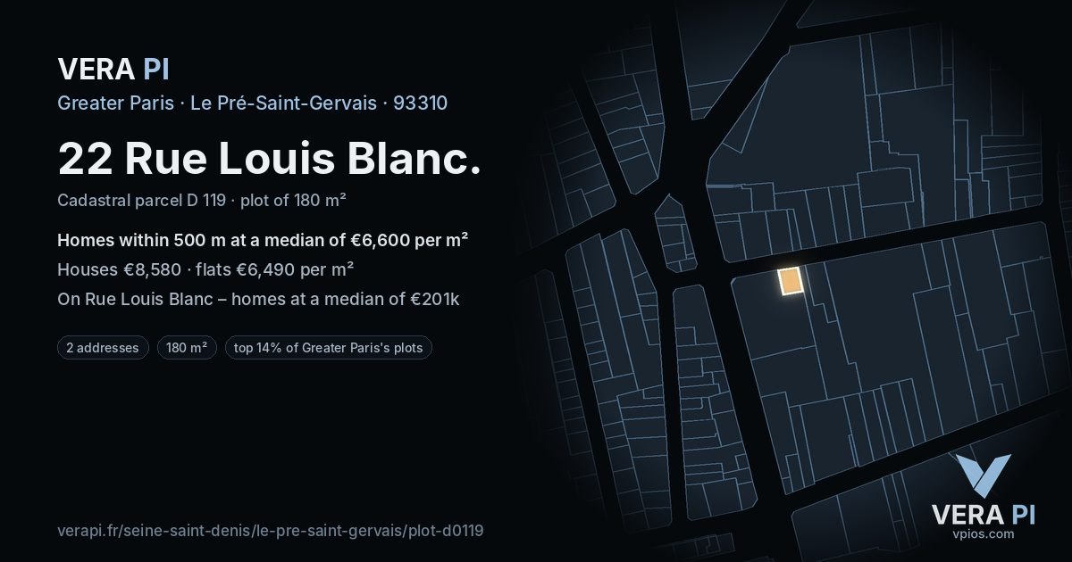 22 Rue Louis Blanc, Le Pré-Saint-Gervais at night – the plot lit, the parcels around coloured by the prices near them