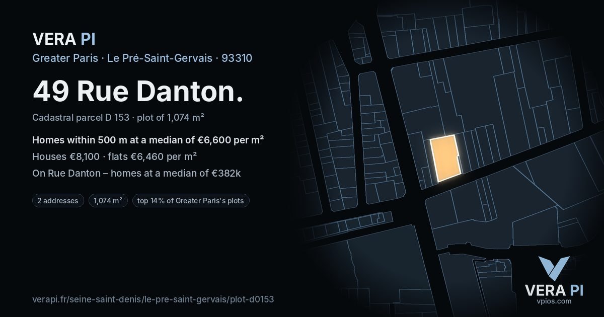 49 Rue Danton, Le Pré-Saint-Gervais at night – the plot lit, the parcels around coloured by the prices near them
