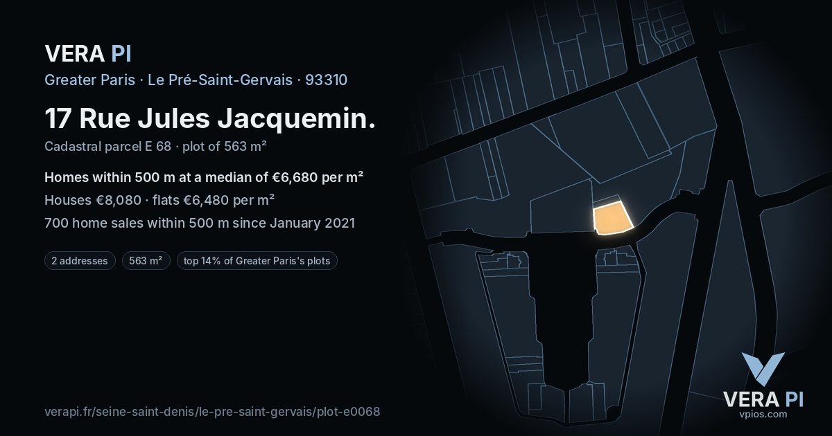17 Rue Jules Jacquemin, Le Pré-Saint-Gervais at night – the plot lit, the parcels around coloured by the prices near them