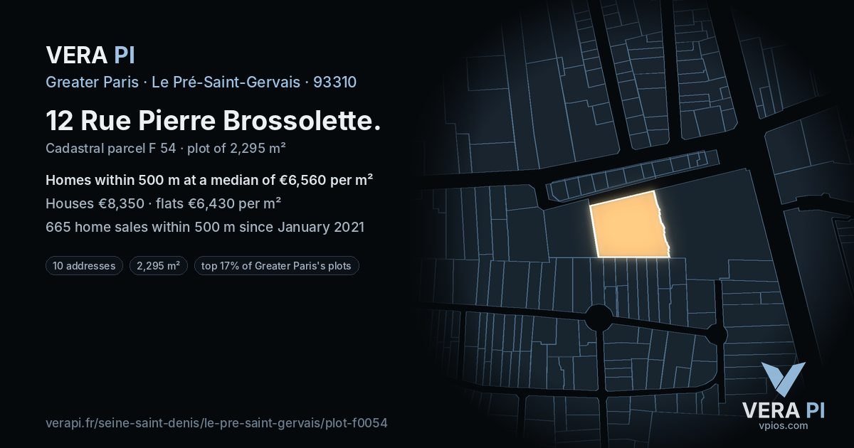 12 Rue Pierre Brossolette, Le Pré-Saint-Gervais at night – the plot lit, the parcels around coloured by the prices near them