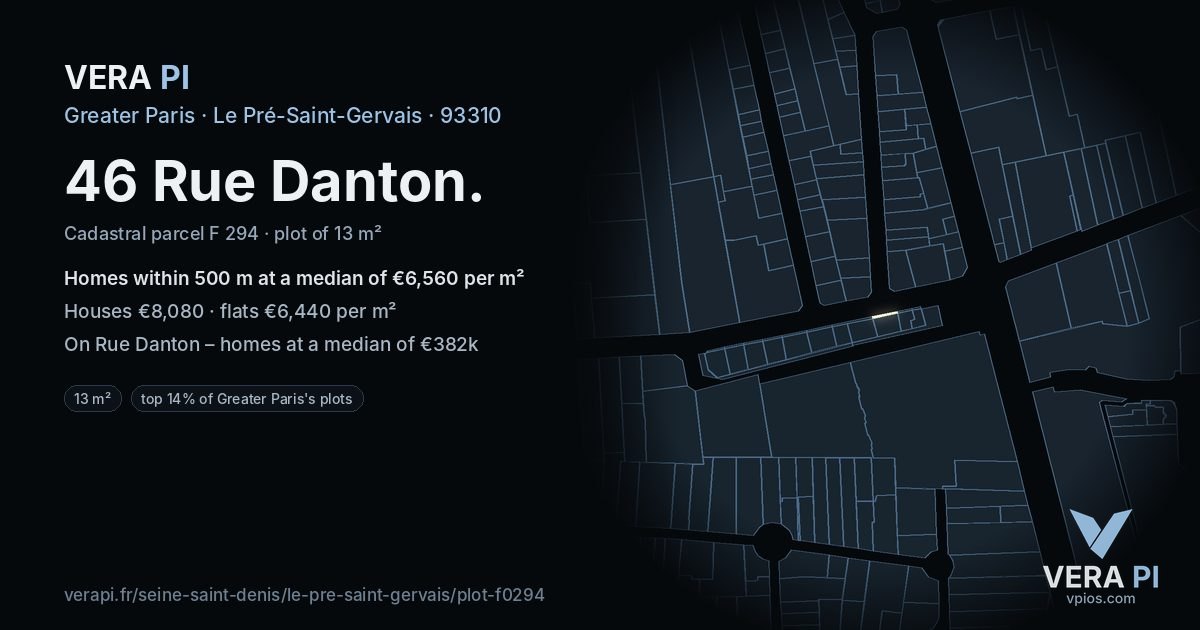 46 Rue Danton, Le Pré-Saint-Gervais at night – the plot lit, the parcels around coloured by the prices near them