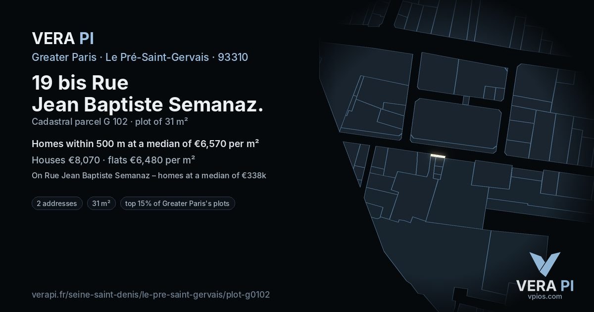 19 bis Rue Jean Baptiste Semanaz, Le Pré-Saint-Gervais at night – the plot lit, the parcels around coloured by the prices near them