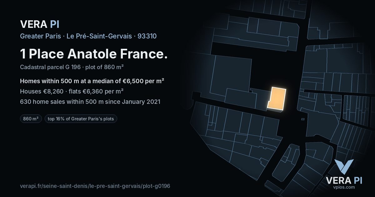 1 Place Anatole France, Le Pré-Saint-Gervais at night – the plot lit, the parcels around coloured by the prices near them