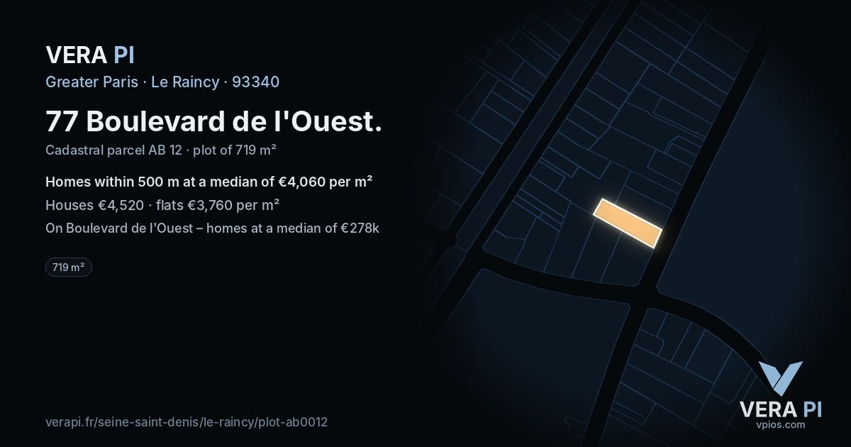 77 Boulevard de l'Ouest, Le Raincy at night – the plot lit, the parcels around coloured by the prices near them
