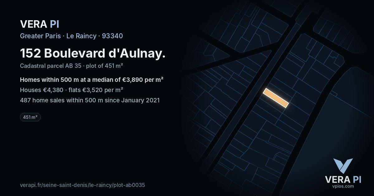 152 Boulevard d'Aulnay, Le Raincy at night – the plot lit, the parcels around coloured by the prices near them