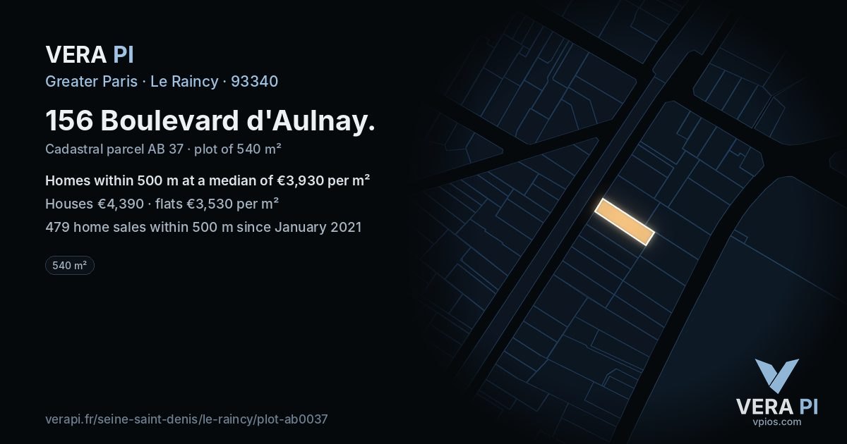 156 Boulevard d'Aulnay, Le Raincy at night – the plot lit, the parcels around coloured by the prices near them