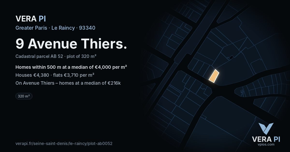 9 Avenue Thiers, Le Raincy at night – the plot lit, the parcels around coloured by the prices near them