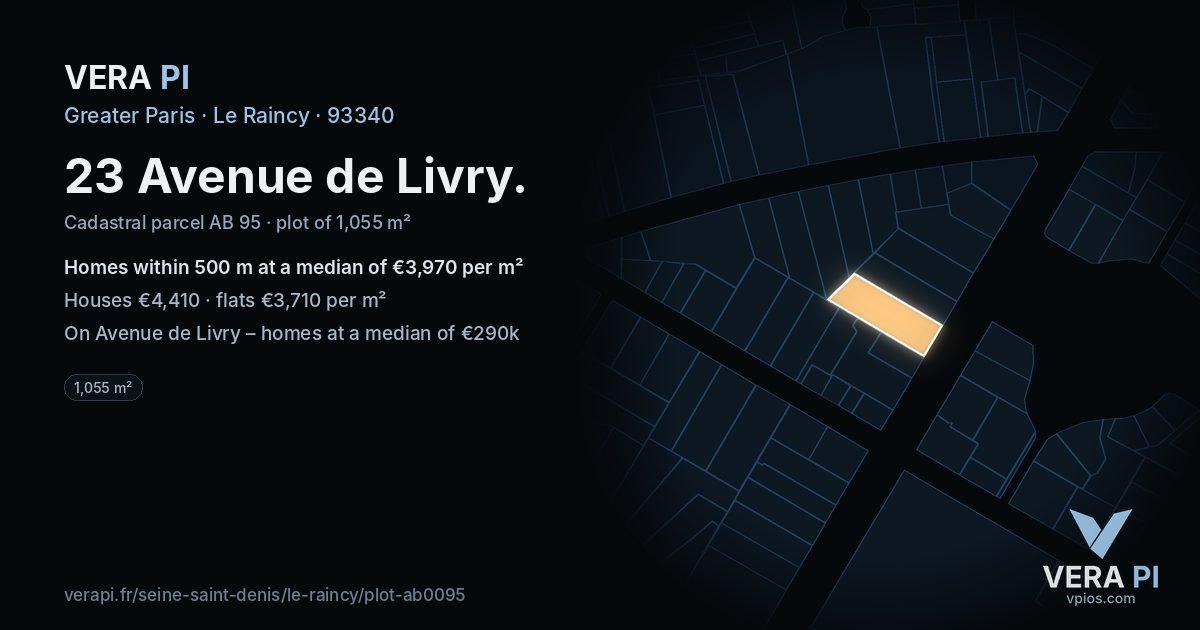 23 Avenue de Livry, Le Raincy at night – the plot lit, the parcels around coloured by the prices near them