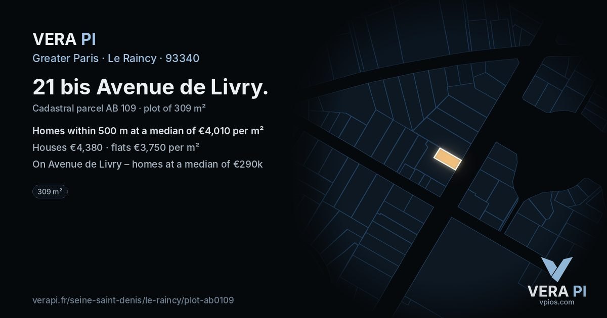 21 bis Avenue de Livry, Le Raincy at night – the plot lit, the parcels around coloured by the prices near them