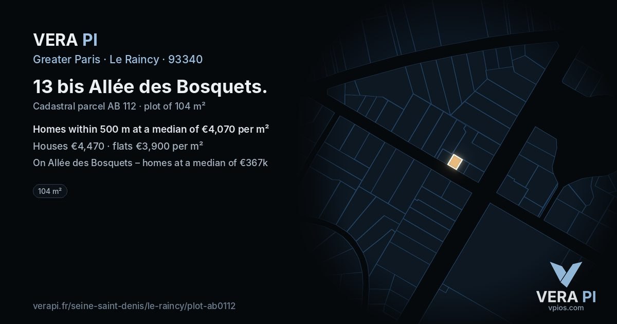13 bis Allée des Bosquets, Le Raincy at night – the plot lit, the parcels around coloured by the prices near them