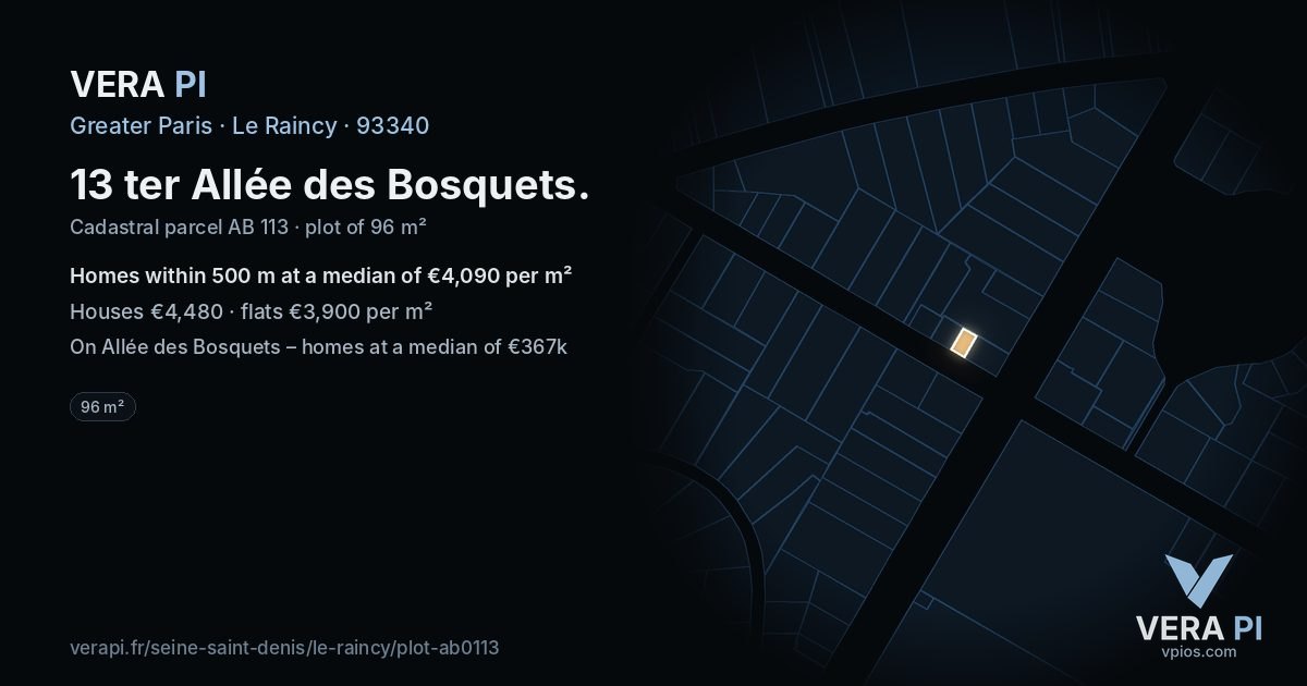 13 ter Allée des Bosquets, Le Raincy at night – the plot lit, the parcels around coloured by the prices near them