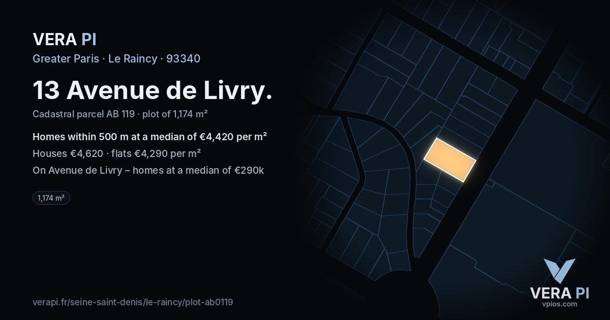 13 Avenue de Livry, Le Raincy at night – the plot lit, the parcels around coloured by the prices near them