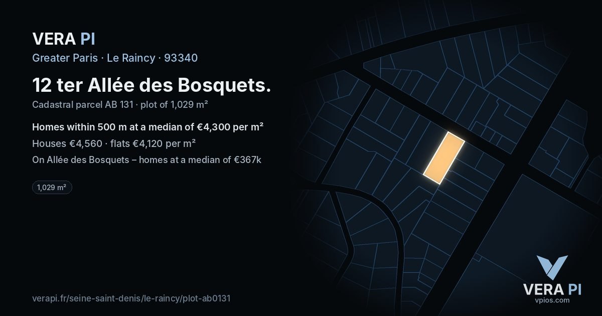 12 ter Allée des Bosquets, Le Raincy at night – the plot lit, the parcels around coloured by the prices near them