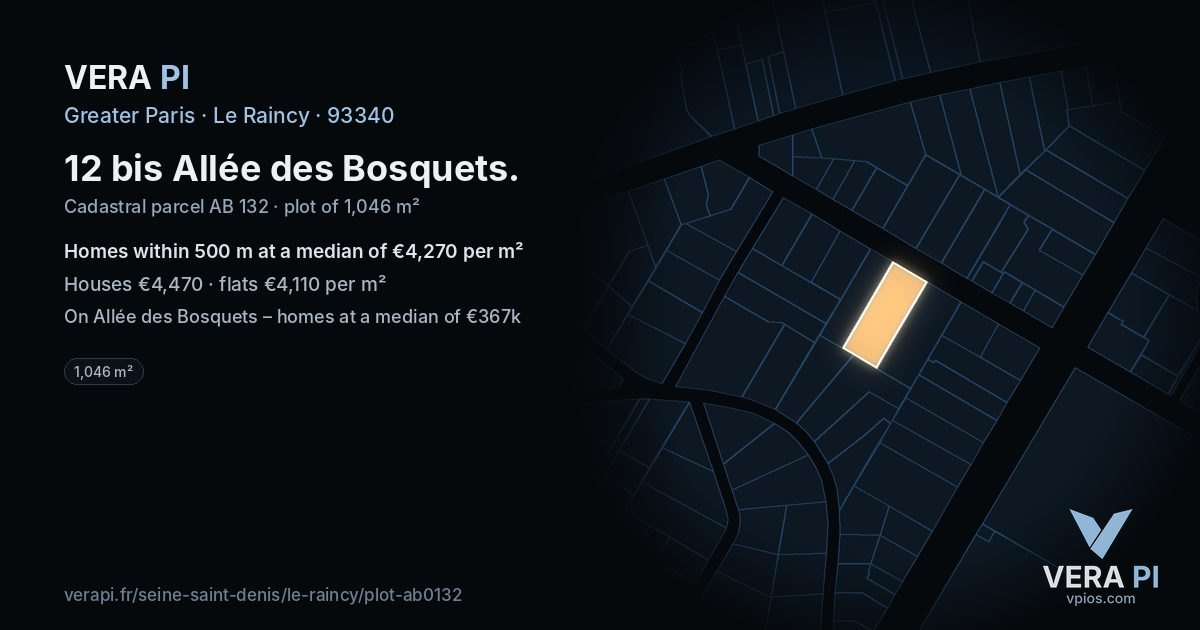 12 bis Allée des Bosquets, Le Raincy at night – the plot lit, the parcels around coloured by the prices near them