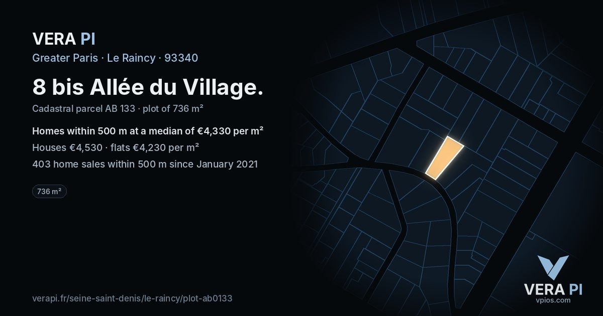 8 bis Allée du Village, Le Raincy at night – the plot lit, the parcels around coloured by the prices near them