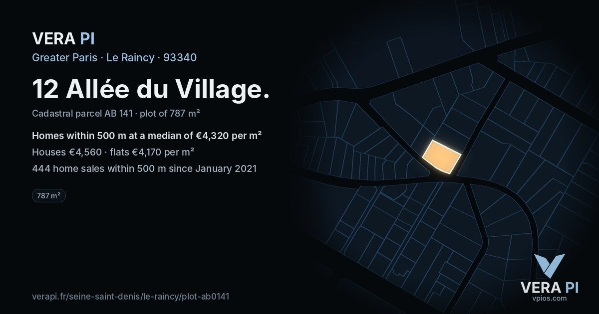 12 Allée du Village, Le Raincy at night – the plot lit, the parcels around coloured by the prices near them