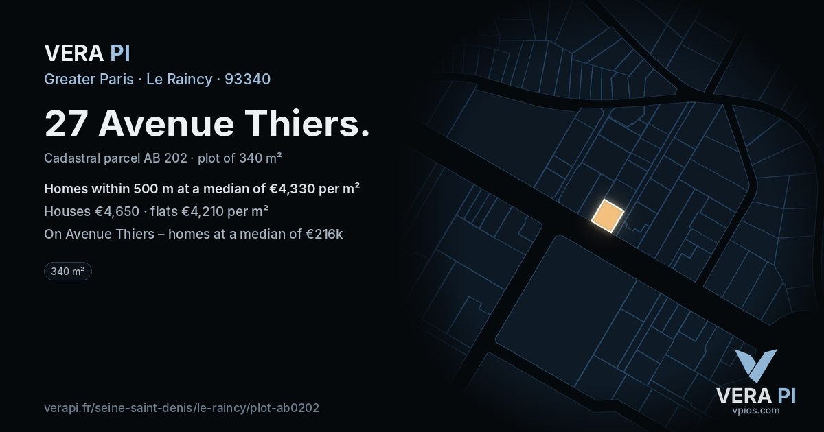 27 Avenue Thiers, Le Raincy at night – the plot lit, the parcels around coloured by the prices near them