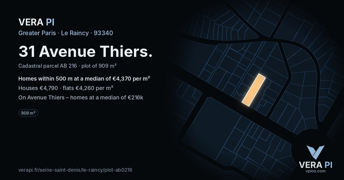 31 Avenue Thiers, Le Raincy at night – the plot lit, the parcels around coloured by the prices near them