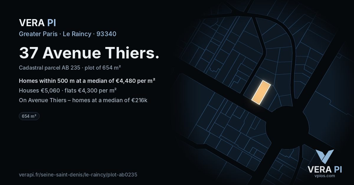 37 Avenue Thiers, Le Raincy at night – the plot lit, the parcels around coloured by the prices near them