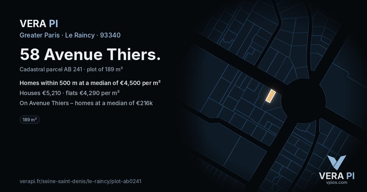 58 Avenue Thiers, Le Raincy at night – the plot lit, the parcels around coloured by the prices near them