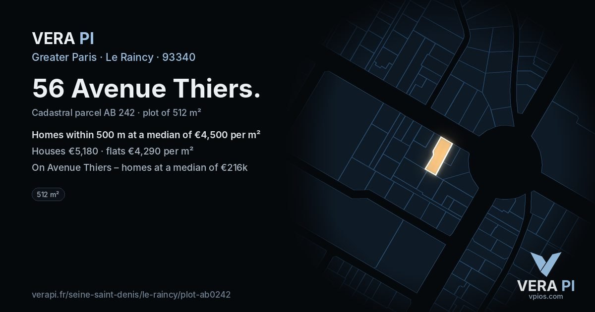 56 Avenue Thiers, Le Raincy at night – the plot lit, the parcels around coloured by the prices near them