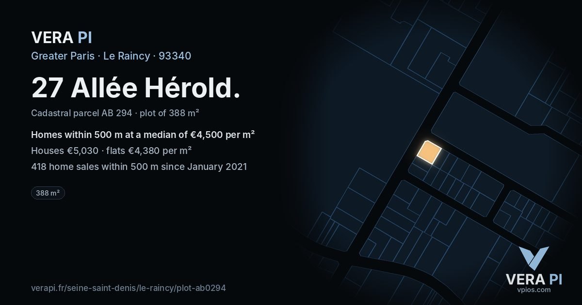 27 Allée Hérold, Le Raincy at night – the plot lit, the parcels around coloured by the prices near them
