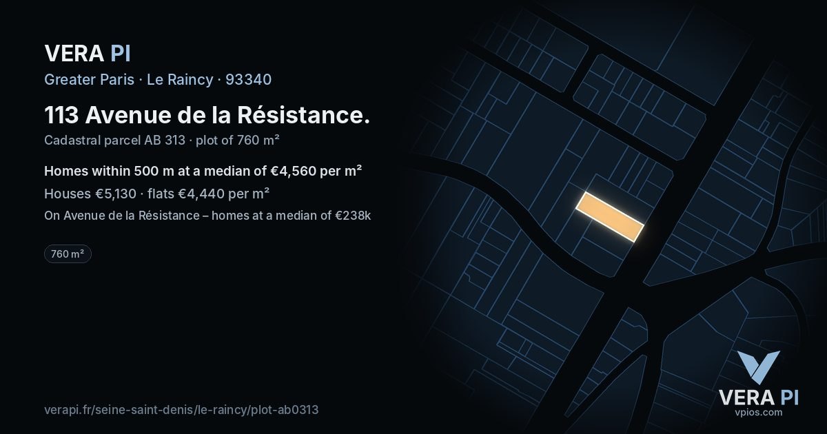 113 Avenue de la Résistance, Le Raincy at night – the plot lit, the parcels around coloured by the prices near them