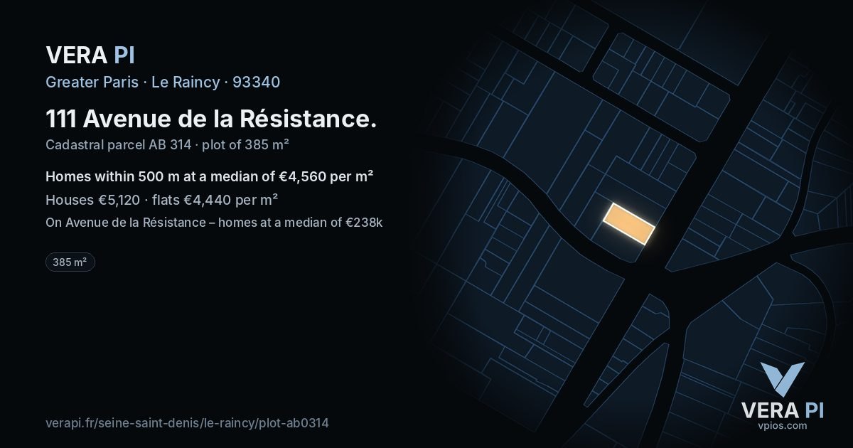 111 Avenue de la Résistance, Le Raincy at night – the plot lit, the parcels around coloured by the prices near them