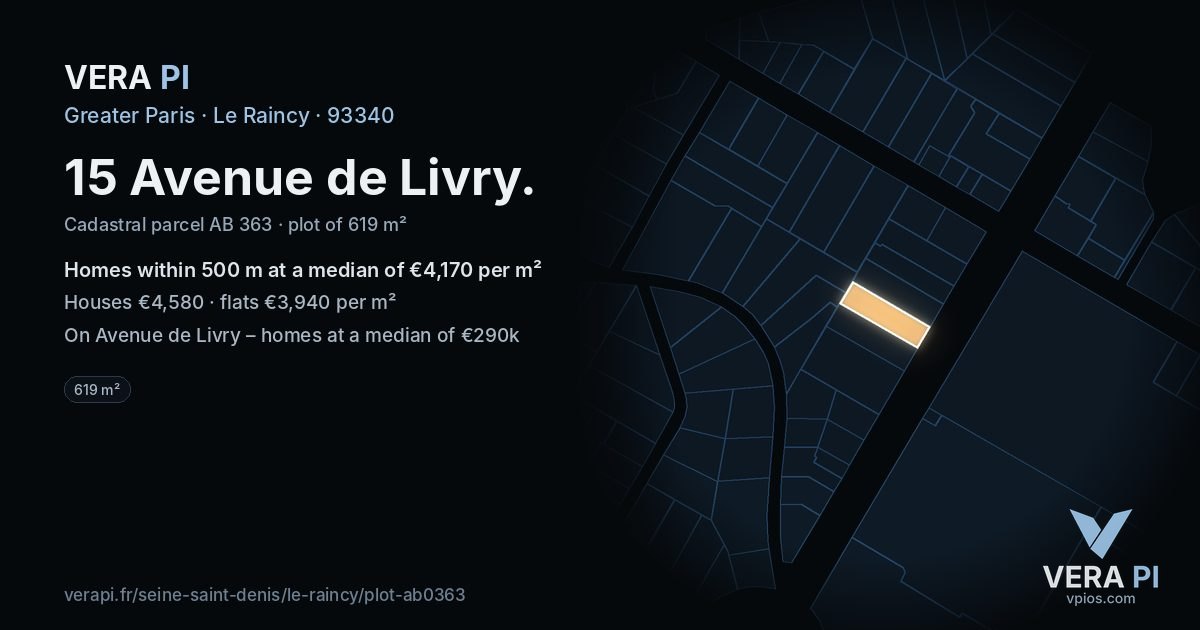 15 Avenue de Livry, Le Raincy at night – the plot lit, the parcels around coloured by the prices near them