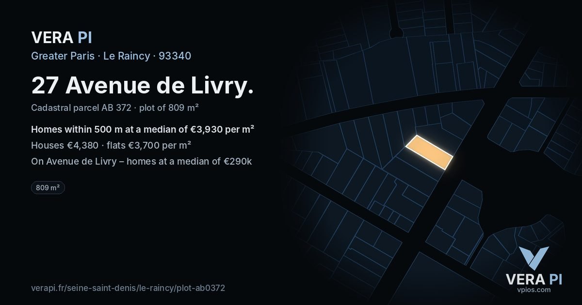 27 Avenue de Livry, Le Raincy at night – the plot lit, the parcels around coloured by the prices near them